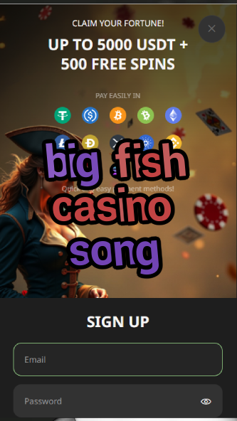 big fish casino song-asdasdzhjkds.com